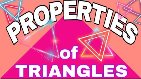 Properties of Triangles
